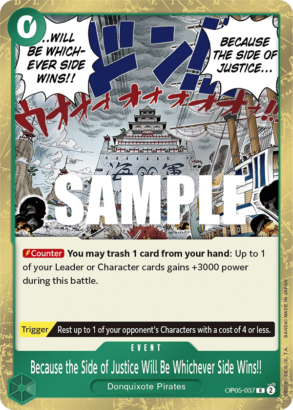 OP05-037 R Because the Side of Justice Will Be Whichever Side Wins!!