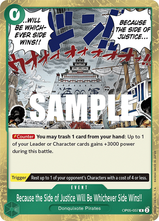 OP05-037 R Because the Side of Justice Will Be Whichever Side Wins!!