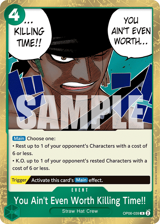 OP06-039 R You Ain't Even Worth Killing Time!!