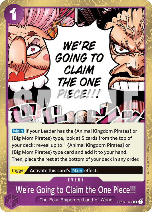 OP07-077 R We're Going to Claim the One Piece!!!
